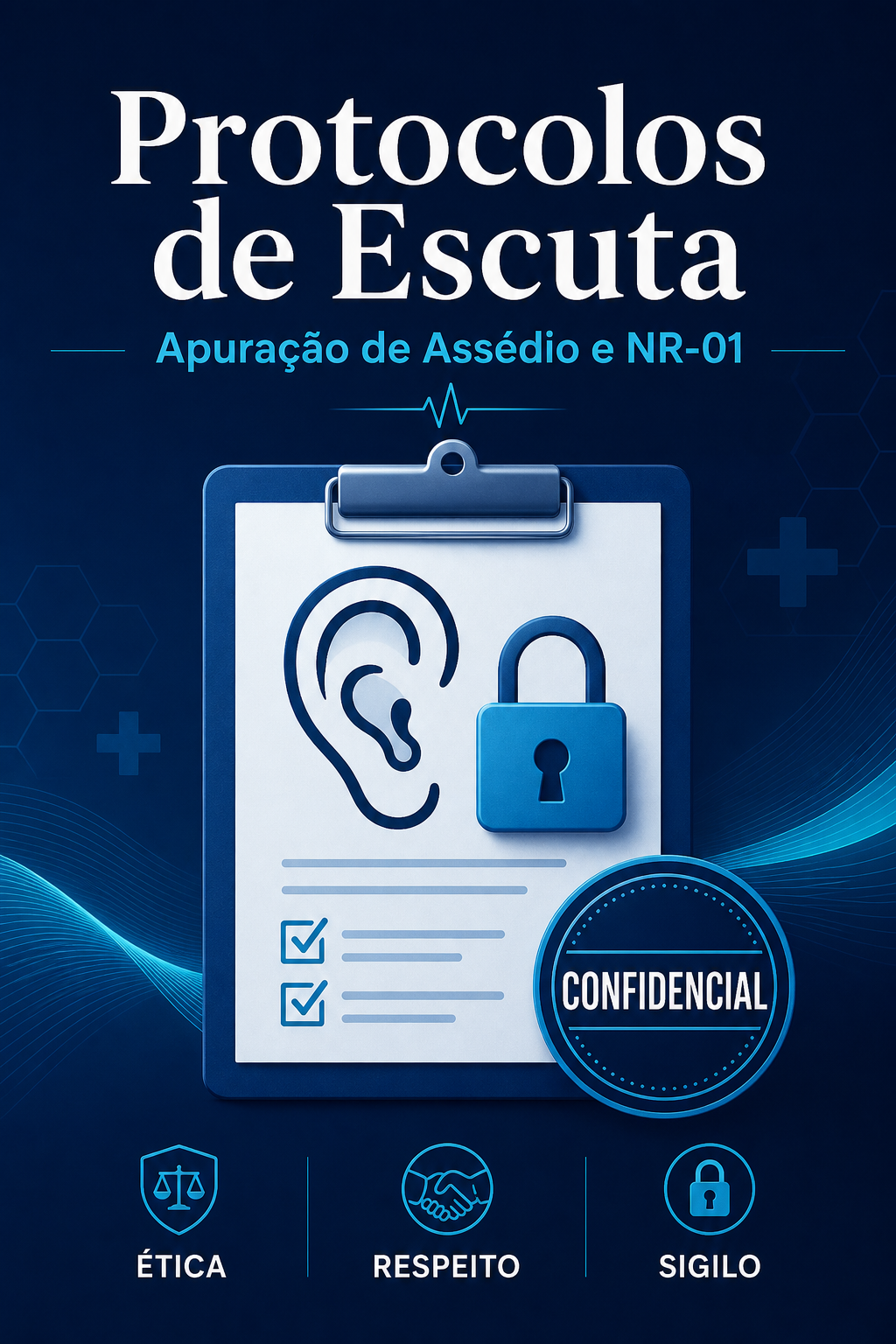 Protocolos de Escuta e Apuração de Assédio