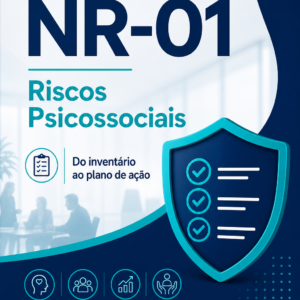 Guia Prático NR-01 e Riscos Psicossociais