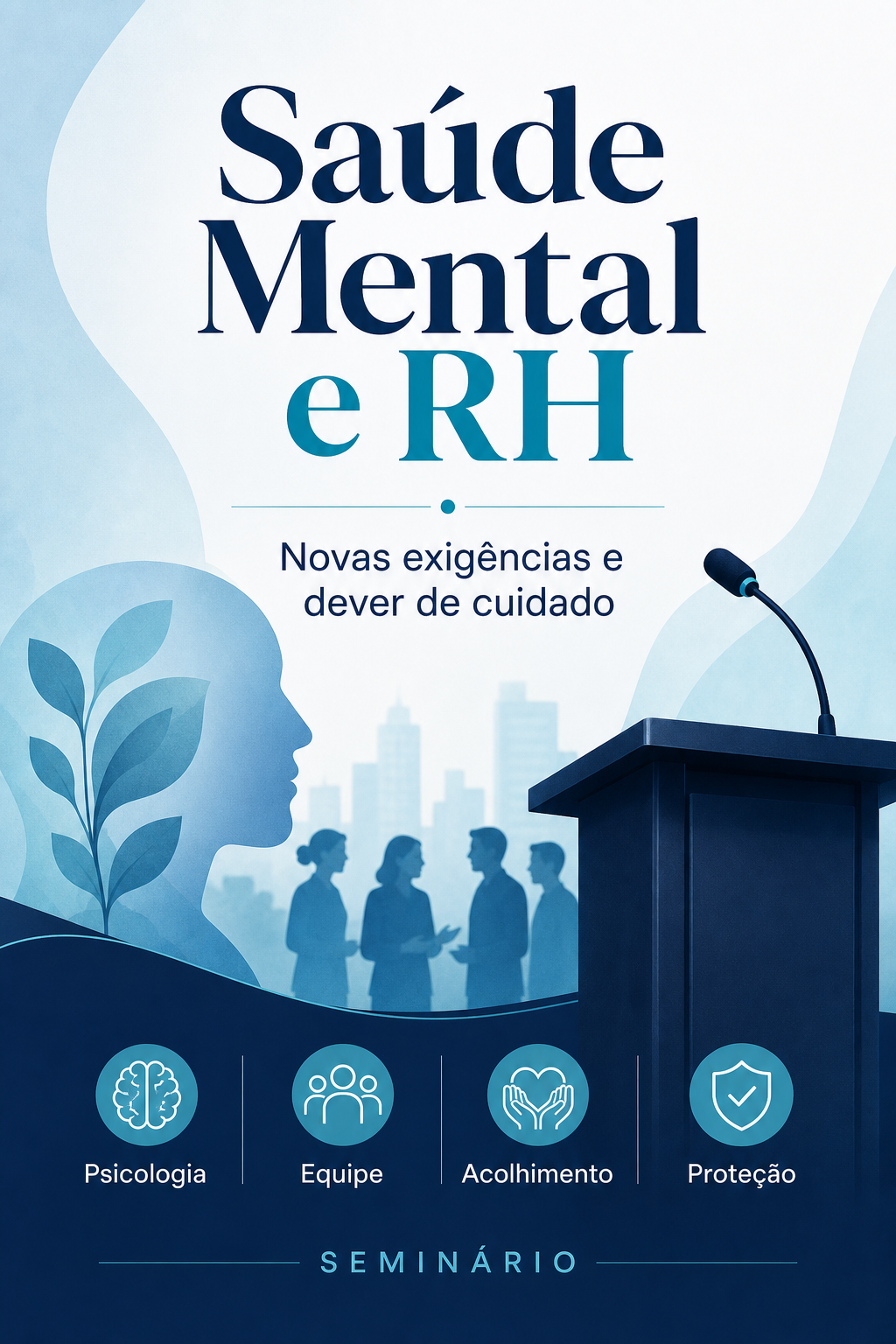 Seminário RH: Novas Exigências em Saúde Mental